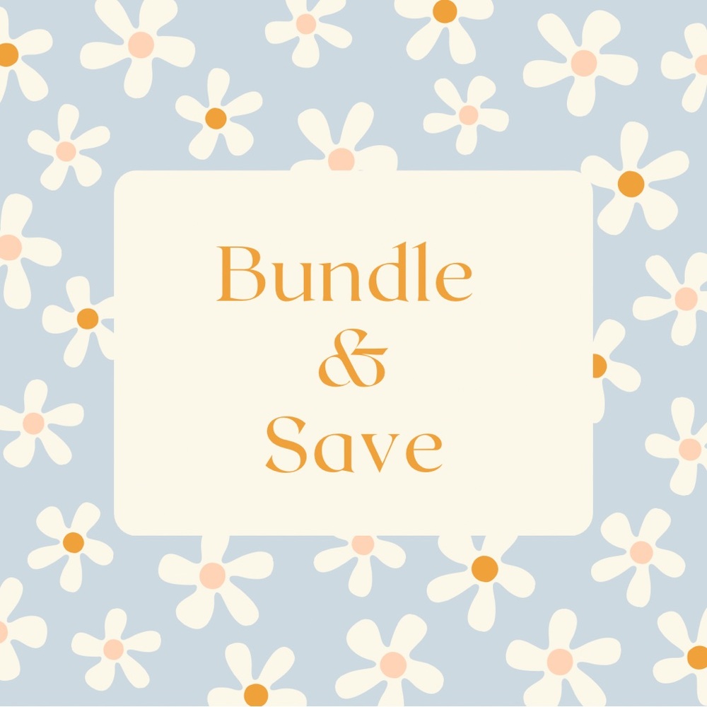BUNDLE AND SAVE